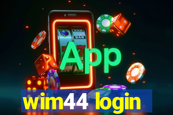 wim44 login